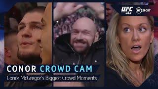 Crowd Cam for Conor McGregors Biggest UFC Wins Khabib stunned Tyson Fury and confronting Aldo