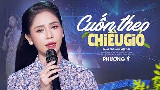 Cuốn Theo Chiều Gió - Phương Ý Official MV
