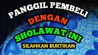 doa pelaris dagangan paling ampuh  sholawat penarik pembeli dari segala penjuru dan arah