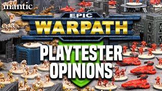 Epic Warpath - What do our Playtesters Think?