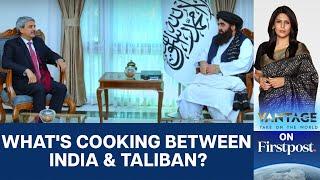 Senior Indian Diplomat Meets Talibans Foreign Minister  Vantage with Palki Sharma