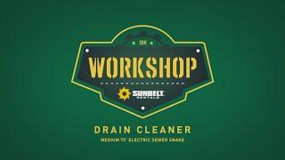 How to Use a Medium Sewer Snake - Sunbelt Rentals Workshop Series