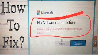 How To Fix “No Network Connection” 2603 in Edge Browser