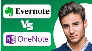 Evernote vs OneNote - Which One Is Better? Full Comparison