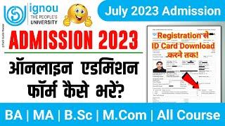 IGNOU Admission Form Fill Up Online 2023  IGNOU Admission 2023 July Session Last Date_ODL & Online