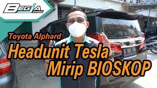 Upgrade audio Toyota Alphard dengan Headunit Tesla dan Processor Arc Audio