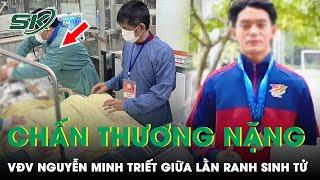 VĐV Nguyễn Minh Triết Nguy Kịch Xót Xa Cảnh 17 Tuổi Kiếm Tiền Nuôi Em Chữa Ung Thư Cho Mẹ  SKĐS