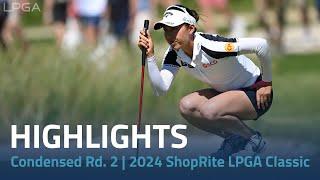 Condensed Rd. 2  2024 ShopRite LPGA Classic presented by Acer