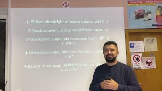 Ehliyet Almak icin ALMANCA  ZORUNLU MU ?Egitmen Tercüme edebilir mi?....