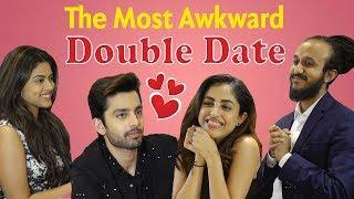 The Most Awkward Double Date Ft. Himansh Kohli  Priya Banerjee