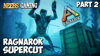 ARK Survival Evolved - Ragnarok Supercut - Part 2