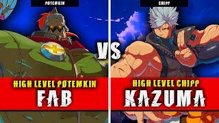 GGST  FAB Potemkin VS KAZUMA Chipp  Guilty Gear Strive High level gameplay