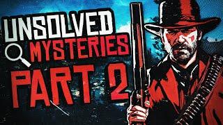 The Unsolved Mysteries of Red Dead Redemption 2 Part 2