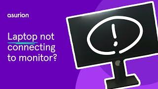 Laptop not detecting your monitor? Here’s how to fix it  Asurion