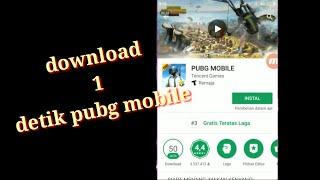 Cara download pubg mobil cuma 1 detik