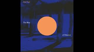 Elori Saxl - The Blue of Distance 2021 Full Album