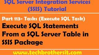 SSIS Tutorial Part 113-Execute SQL Queries From a SQL Server Table in SSIS Package