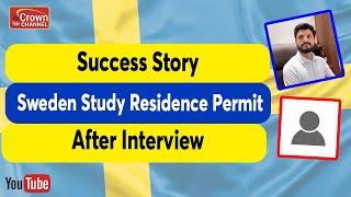 Sweden Study Visa - Success Story  Student Residence Permit  Interview Tips  Study in Sweden