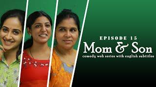 Mom and Son Part 15  Comedy Web Series By Kaarthik Shankar