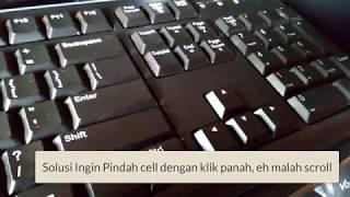 Solusi Klik Panah Ingin Pindah Cell Malah Scroll di Microsoft Excel