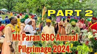 Mt. Paran SBC Annual Pilgrimage 2024. Part 2