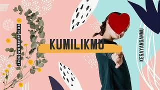 Kumilik-Mu Official Audio - JPCC Worship Kids