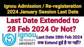 Ignou Admission 2024 January Session  Re Registration Last Date 2024  Latest Update