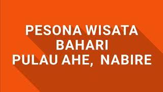 Pesona Wisata Bahari Pulau Ahe  Nabire Papua