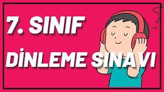 7. SINIF İNGİLİZCE DİNLEME SINAVI  YENİ SİSTEM