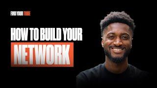 How to Build Your Network Grow Your Community and Find Your Tribe  Find Your Tribe Ep7