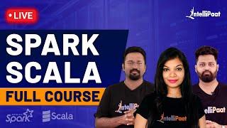 Spark Scala  Spark Tutorial  Scala Tutorial  Spark Scala Full Course  Intellipaat