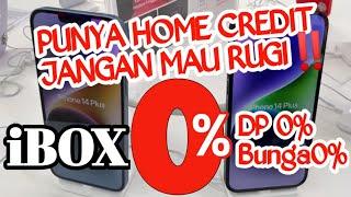 Update Harga Iphone iBox 2023 -Cara Cicilan iPhone iBox Via Home Credit Bunga 0% Tanpa Dp #Hci #iBox