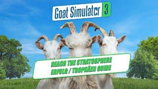 GOAT Simulator 3 Reach the Stratosphere Erfolg  Trophäe Guide