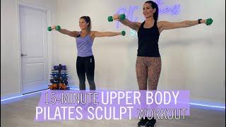 15-MINUTE UPPER BODY PILATES SCULPT  30 TONING EXERCISES FOR BEAUTIFUL ARMS SHOULDERS AND BACK