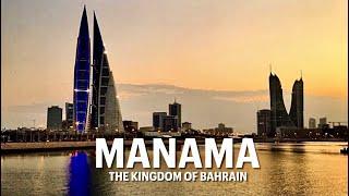 Manama  Bahrains Glamorous Capital City