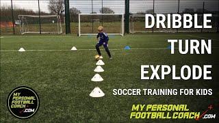 U6 U7 U8 Soccer Training Drill  - Dribble Turn Explode