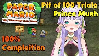 【Paper Mario The Thousand-Year Door】Challenging the Pit of 100 Trials & Mush First Playthru