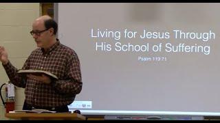 LIVING FOR JESUS--WHY DOES GOD ALLOW SUFFERING? BC&D-56 Lesson 22-3