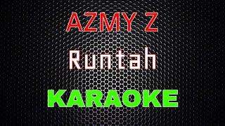 Azmy Z & IMP - Runtah Karaoke  LMusical