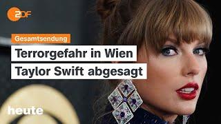 heute 1900 Uhr vom 08.08.2024 Taylor-Swift-Konzerte wegen Terrorgefahr abgesagt Angriff auf Kursk