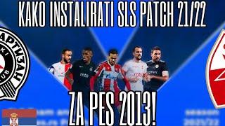 KAKO UBACITI SLS PATCH 2122 U PES 2013 gameplay na kraju