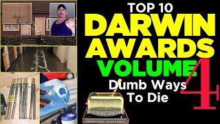 Volume 4 Top 10 Most Stupid Official Darwin Awards Winners - Embarrassingly Stupid Ways To Die