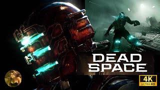 Dead Space Remake  Мёртвый Космос Ремейк  PC  4K  Полное прохождение  Серия 1