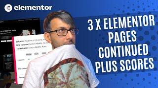 3 Different Elementor Pages using 3 Methods & their Scores Continued - Elementor Wordpress Tutorial