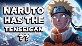 What If Naruto Had The Tenseigan? Full Movie