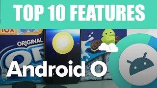 Android Oreo 8.0 Official 2017  Top 10 Features Review  Updates  ROM  Latest Tech News