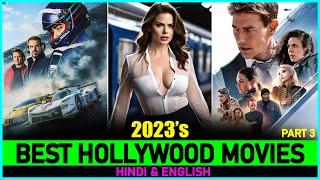 Top 7 Best HOLLYWOOD MOVIES Of 2023 So Far  P3  New Released Hollywood Films In 2023