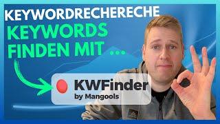 Mangools KwFinder Tutorial Deutsch 2024  Keywordrecherche für Anfänger 