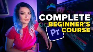 Learn Adobe Premiere Pro from Start to Finish  2 Hour Premiere Pro Masterclass  w Valentina Vee