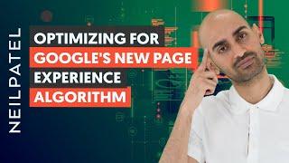 How To Optimize For The Page Experience Algorithm Googles Upcoming Algorithm Update